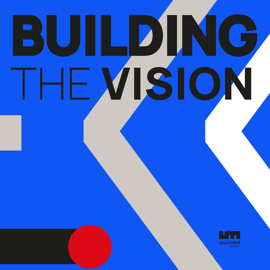 Spaziomel - Building The Vision